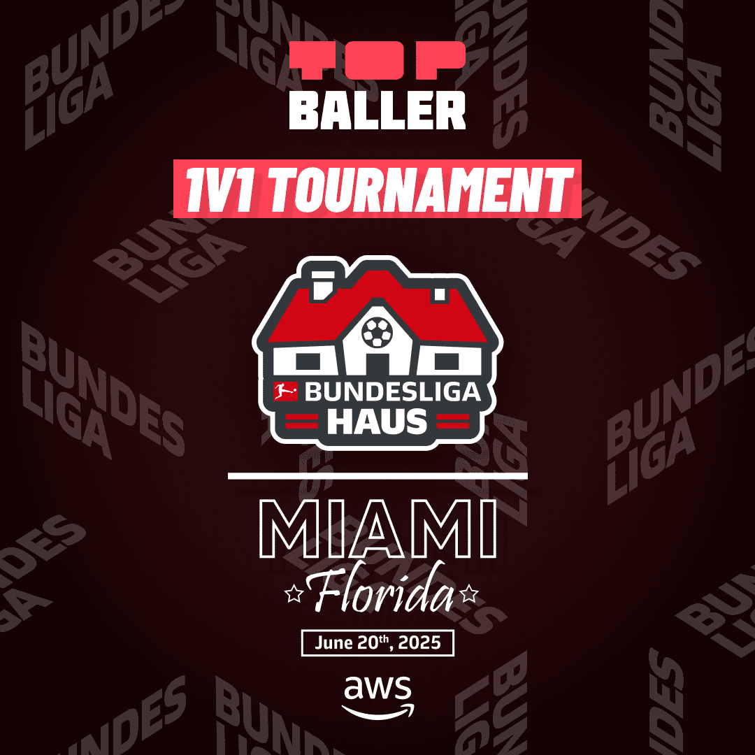 Top Baller @ Bundesliga Haus Miami